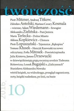 Twórczość nr 10/2016 Różewicz Mitzner Wiedemann
