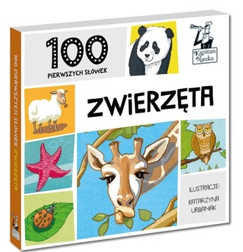 Kapitan nauka 100 Pierwszych słówek Zwierzęta 1+