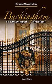 Buckingham za zamkniętymi drzwiami Bertrand Meyer-Stabley