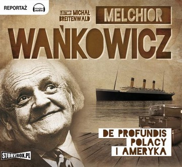 DE PROFUNDIS POLACY I AMERYKA MELCHIO.. AUDIOBOOK
