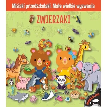 KSIĄŻECZKA MAŁE WIELKIE WYZWANIA ZWIERZAKI 9093