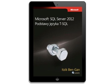 Microsoft SQL Server 2012. Основы языка T-SQL