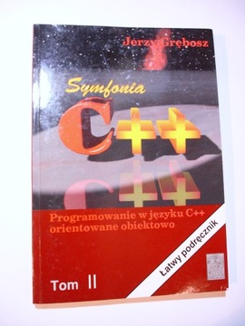 Symfonia C++ tom 2. Jerzy Grębosz