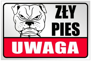 TABLICZKA UWAGA ZŁY PIES