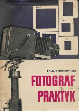 Niemczyński Fotograf praktyk [spis] wyd. 3 popr.