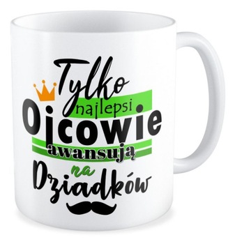 Kubek prezent DZIEŃ DZIADKA Najlepsi awansują