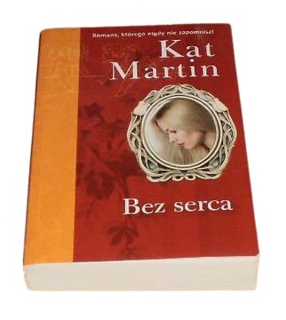 KAT MARTIN - Bez serca