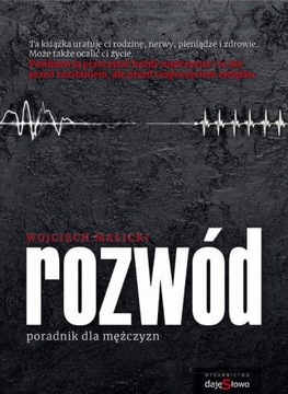 Rozwód - Poradnik dla Mężczyzn - Wojciech Malicki | Ebook