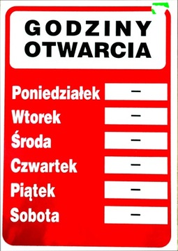 Znak Tablica GODZINY OTWARCIA 35cm x 25cm
