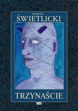 TRZYNAŚCIE MARCIN ŚWIETLICKI EBOOK
