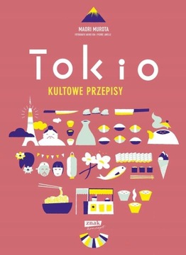 TOKIO. KULTOWE PRZEPISY Maori Murota
