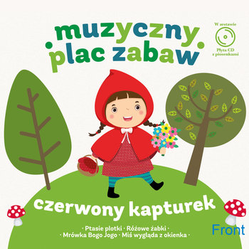 V/A - Muzyczny Plac Zabaw - Czerwony Kapturek *CD