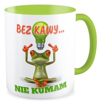 Kubek zielony prezent Żaba BEZ KAWY NIE KUMAM