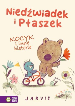 KSIĄŻKA Niedźwiadek i Ptaszek - Kocyk i inne historie