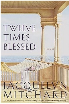 *BLOX* Twelve Times Blessed J. Mitchard