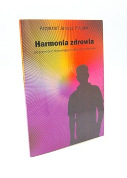 Harmonia zdrowia Krupka Krzysztof Janusz
