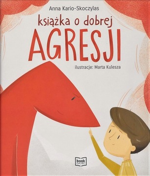 Książka o dobrej agresji
