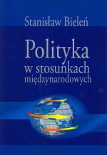 POLITYKA W STOSUNKACH MIĘDZYNARODOWYCH