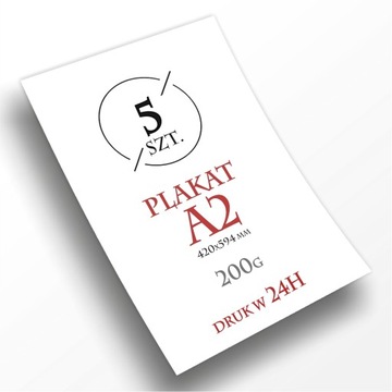 Plakat A2 - 5 sztuk - papier 200g druk w 24h