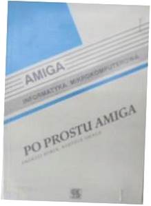 Po prostu Amiga - A. Bobek