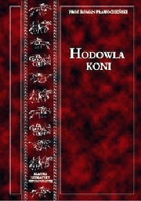 Hodowla koni Prawocheński żywienie rasy rozród