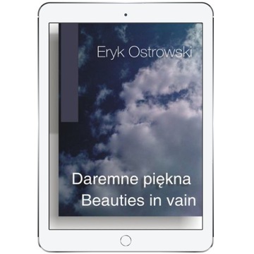 Daremne piękna - Beauties in vain