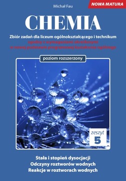 Chemia Nowa Matura zbiór zadań Tom 5.