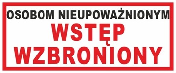 NAKLEJKA ZNAK Wstęp wzbroniony 25x10cm