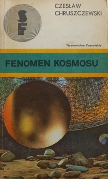Fenomen kosmosu Czesław Chruszczewski