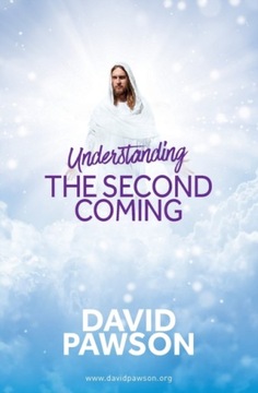 UNDERSTANDING The Second Coming DAVID PAWSON