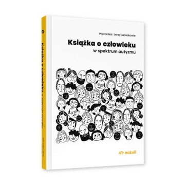 NATULI KSIĄŻKA O CZŁOWIEKU W SPEKTRUM AUTYZMU