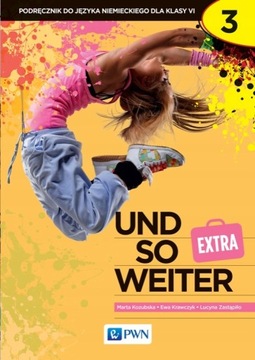 UND SO WEITER EXTRA 3 Podręcznik Jęz. niemiecki