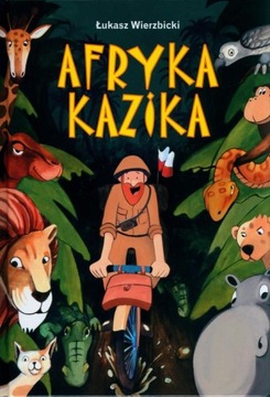AFRYKA KAZIKA ŁUKASZ WIERZBICKI EBOOK