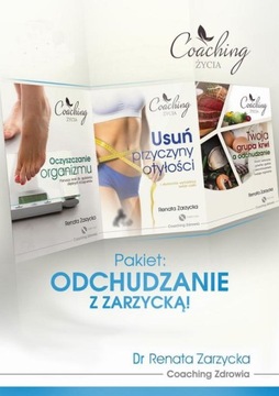 Pakiet 3 w 1: Odchudzanie z Zarzycką! Przyczyny ot
