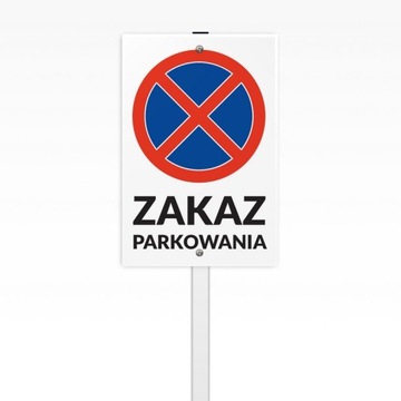Tabliczka na stelażu drewnianym ZAKAZ PARKOWANIA