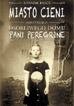 Miasto cieni Ransom Riggs