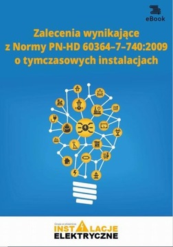Zalecenia wynikające z normy PN-HD 60364-7 - e-boo