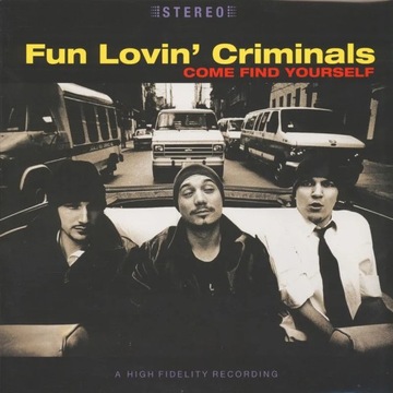 Fun Lovin' Criminals - Come Find Yourself / LP