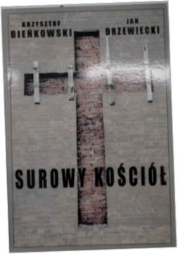 Surowy Kościół - K Bieńkowski