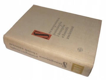 SZCZEGÓŁOWA PATOLOGIA I TERAPIA CHORÓB ZWIERZĄT