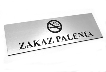 Zakaz Palenia! Tabliczka , Extra grawer !