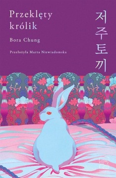 Przeklęty królik Chung Bora
