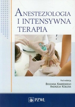 ANESTEZJOLOGIA I INTENSYWNA TERAPIA