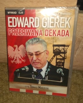 EDWARD GIEREK / PRZERWANA DEKADA / FOLIA / AUDIOBOOK /