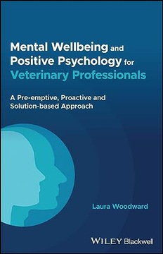 MENTAL WELLBEING FOR VETERINARY PROFESS (KSIĄŻKA)
