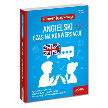 Planer językowy. Angielski. Czas na konwersacje