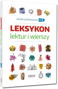 Leksykon lektur i wierszy klasy 7-8 Zespół