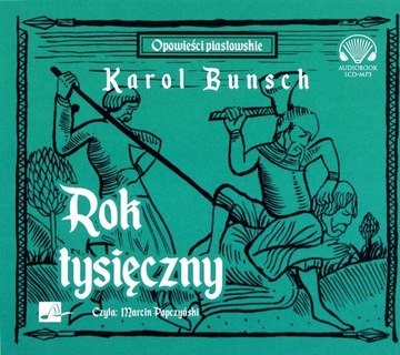 ROK TYSIĘCZNY - KAROL BUNSCH (AUDIOBOOK)