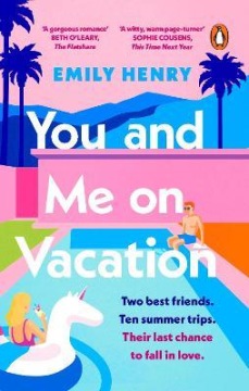 You and Me on Vacation. Emily Henry