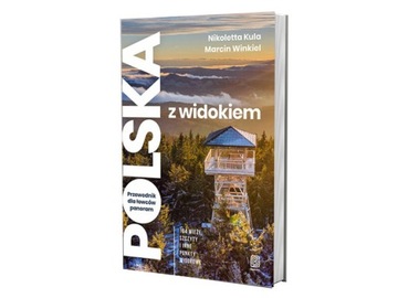 Polska z widokiem. Przewodnik dla łowców